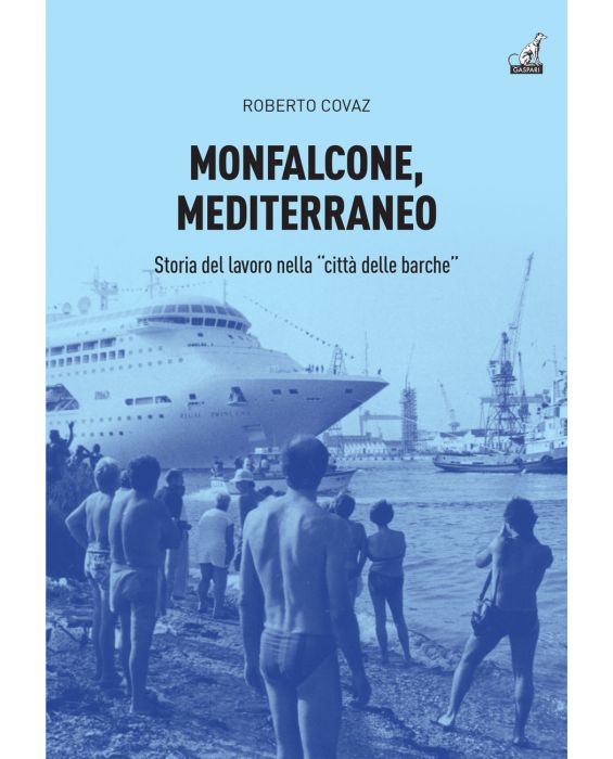 Roberto Covaz - Monfalcone, Mediterraneo