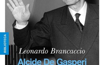 Alcide De Gasperi. Cittadinanza attiva, buona politica, bene comune